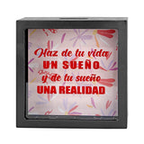 Alcancía Cuadrada con Diseño, "Haz de tu vida un sueño y de tu sueño una realidad"
