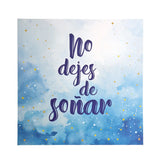 No Dejes de Soñar, Canvas Decorativo